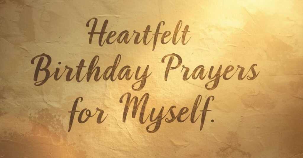 Person celebrating birthday with personal heartfelt prayers